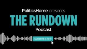 Politics Home | The Rundown Podcast: Burnham's First Week, Plus Mel Stride On Reform UK